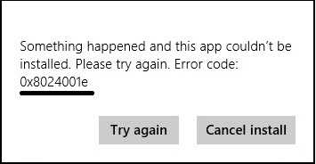 How to fix windows store error code 0x8024001e?
