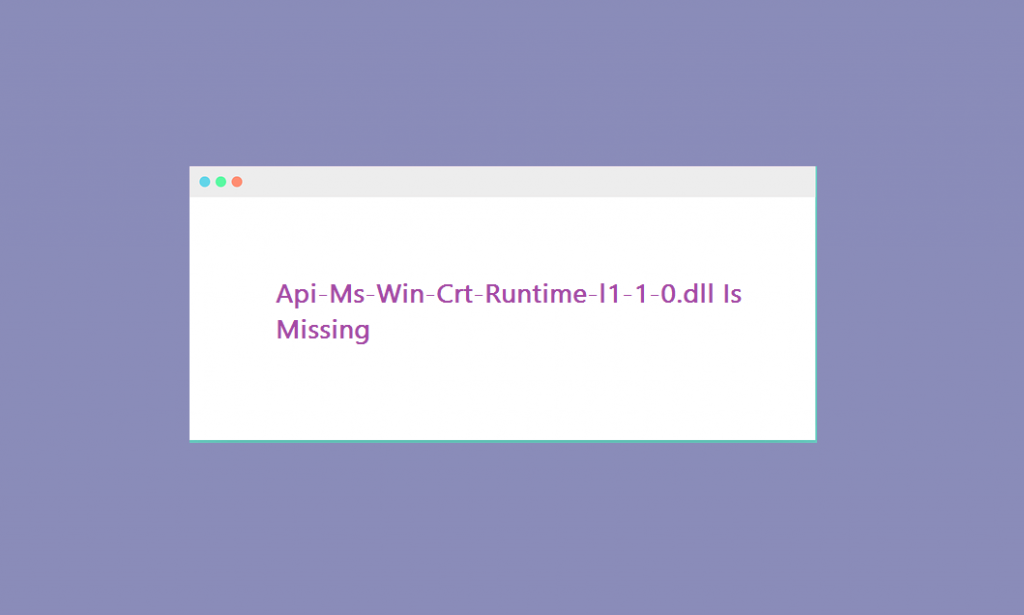 Api-ms-win-crt-runtime-l1-1-0.dll