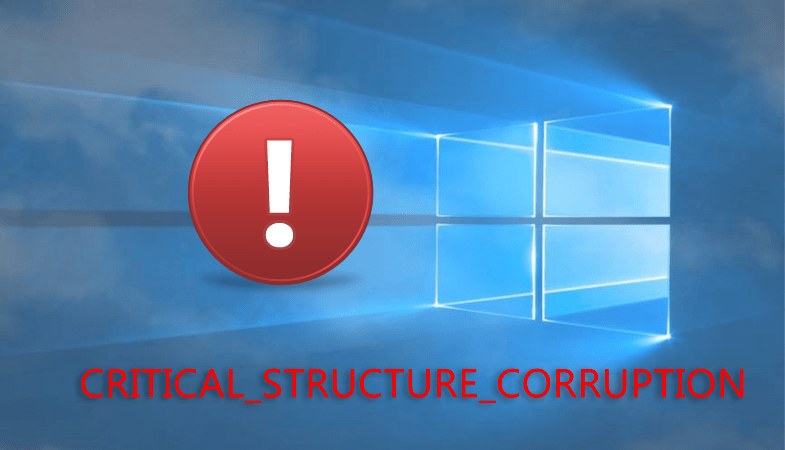 How to fix critical structure corruption error in windows 10 | techpout