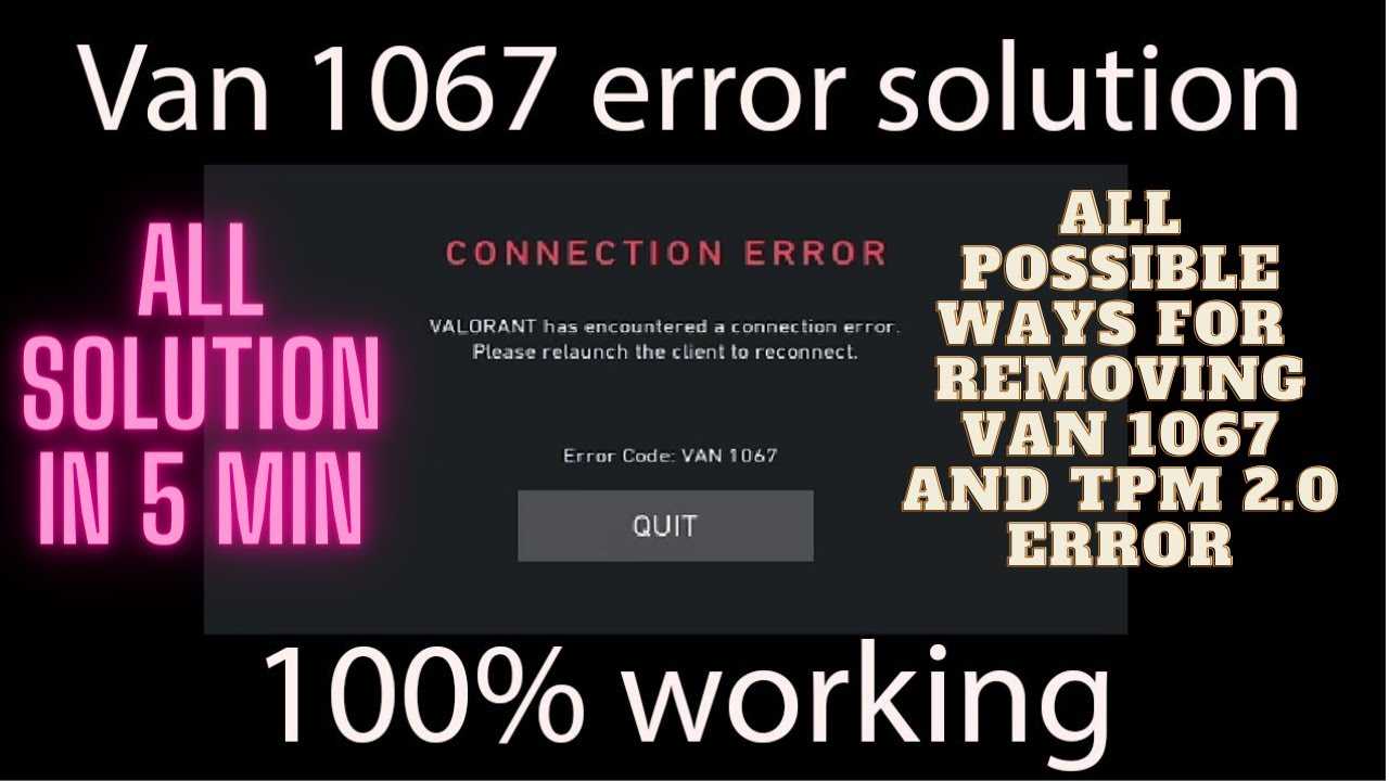 Van 1067 valorant error code: how to fix it on windows 11