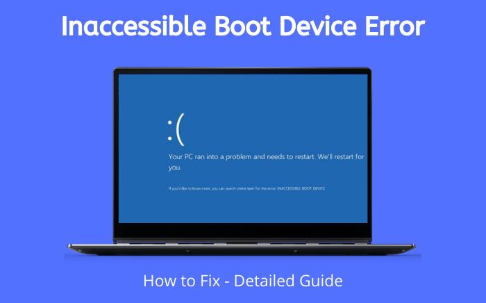 Inaccessible boot device in windows 11 [error fix]